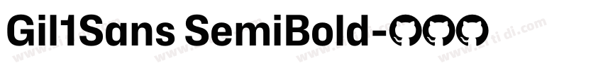 Gil1Sans SemiBold字体转换